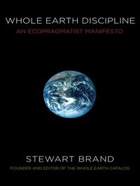 the life and times of Stewart Brand